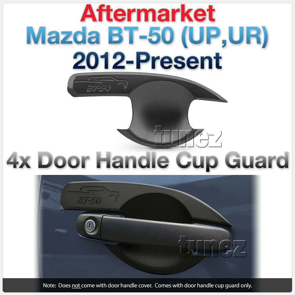 4x Matte Black Door Handle Cup Guard Cover For Mazda BT50 BT-50 UP UR 2012-2019