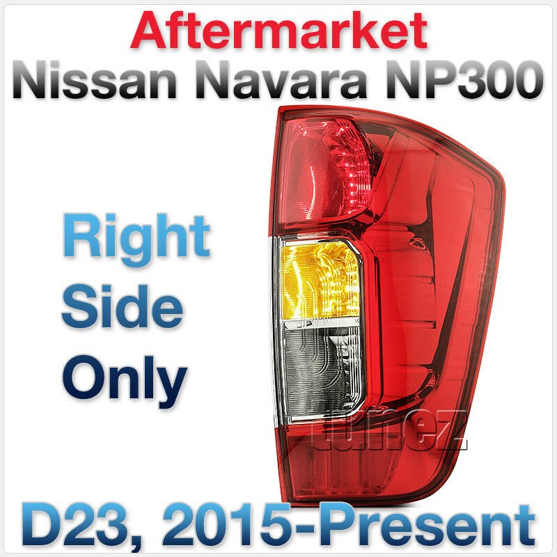 New RHS Rear Right Tail Light Lamp For Nissan NP300 Navara D23 DX RX ST ST-X