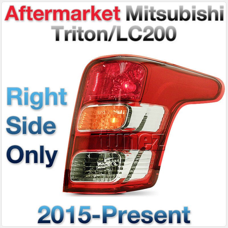Right Side Replacement Rear Tail Light Lamp Mitsubishi Triton LC200 MQ 2019 2020